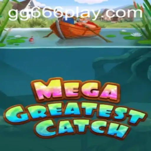 MegaGreatestCatch: A Nova Sensação no Mundo dos Jogos